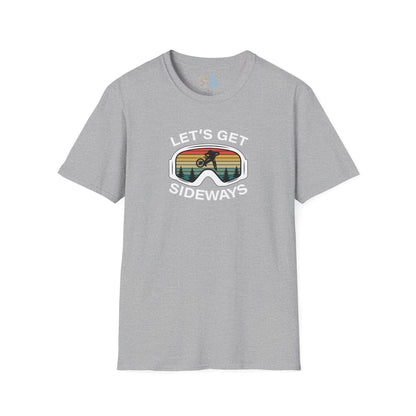 Let's Get Sideways - Unisex Tee