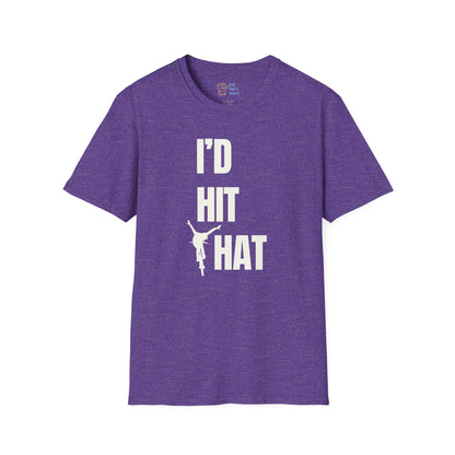 I'd Hit That - Unisex Tee