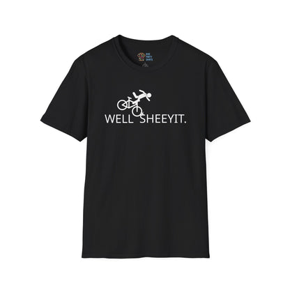 Well Sheeyit - Unisex Tee