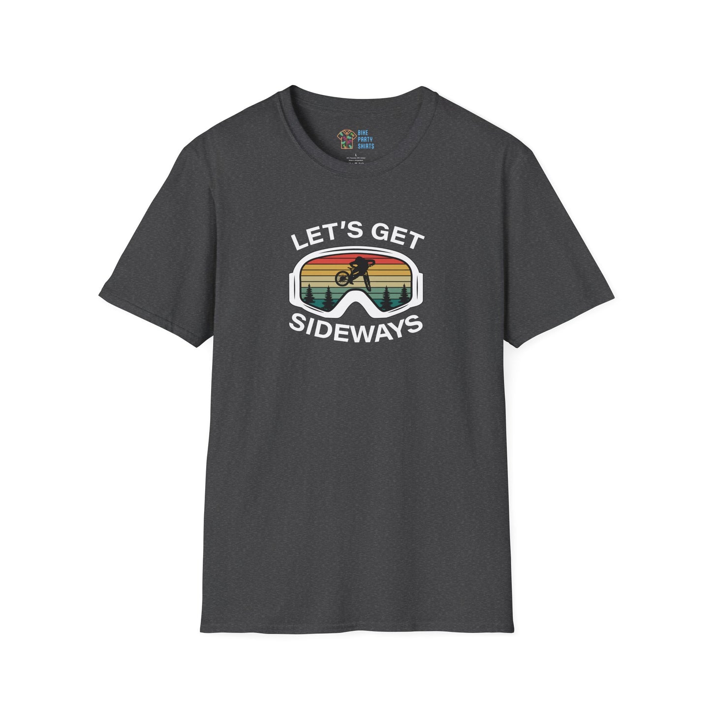 Let's Get Sideways - Unisex Tee