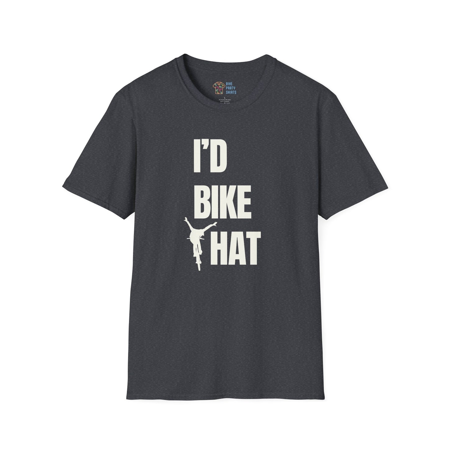 I'd Bike That - Unisex Tee