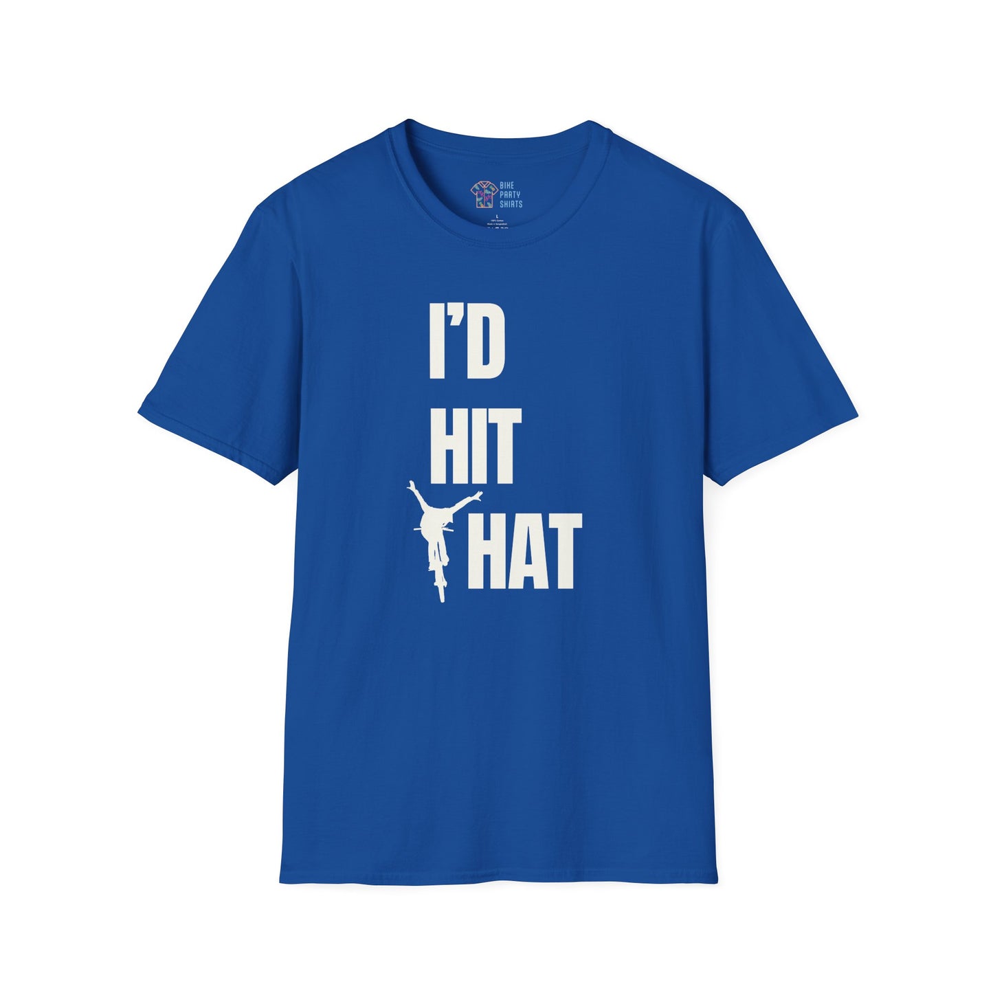 I'd Hit That - Unisex Tee