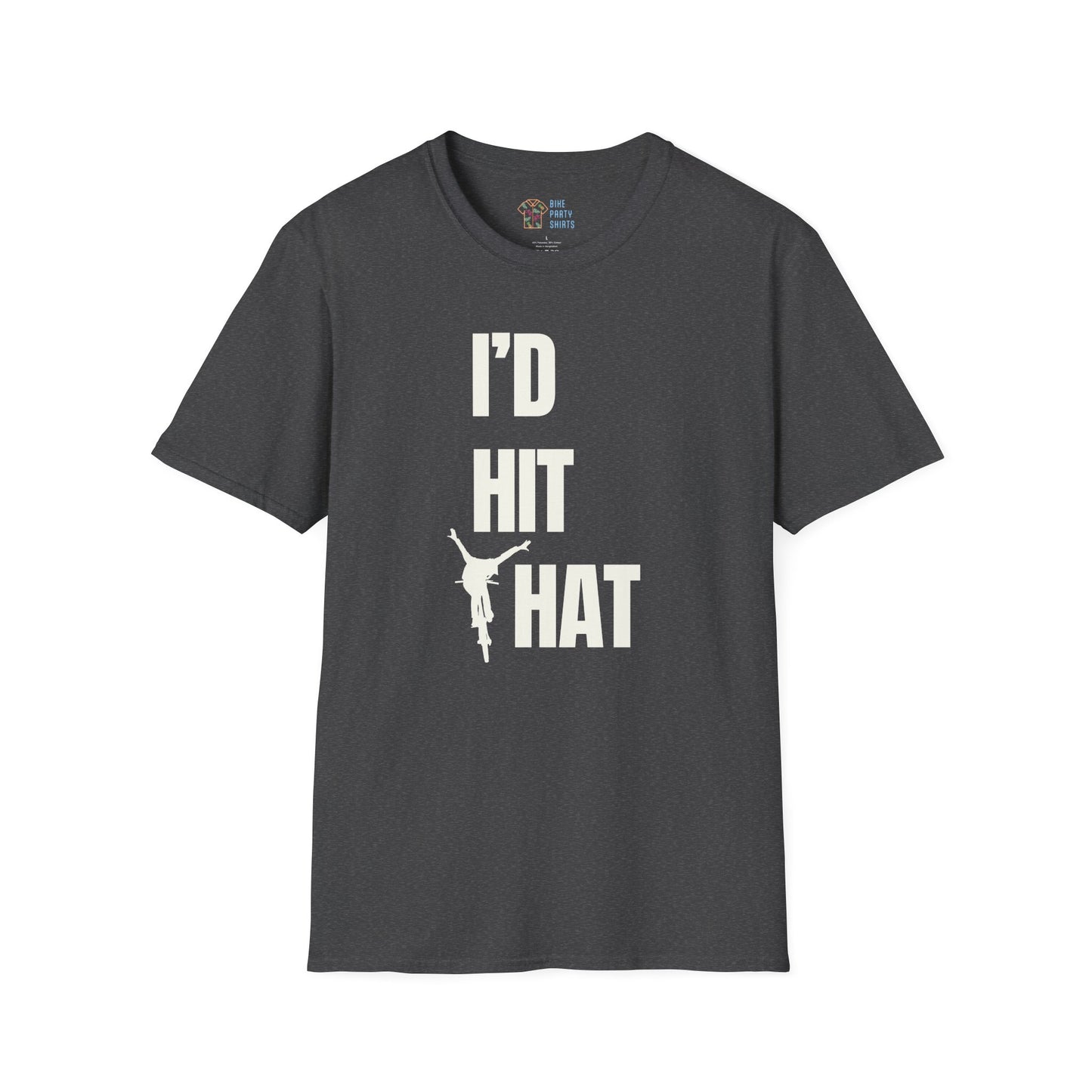 I'd Hit That - Unisex Tee