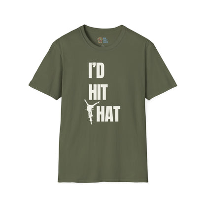 I'd Hit That - Unisex Tee