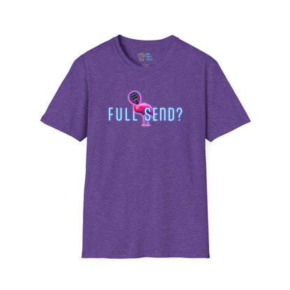 Full Send - Unisex Tee