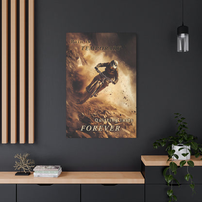 Pain is Temporary - Stretched Canvas