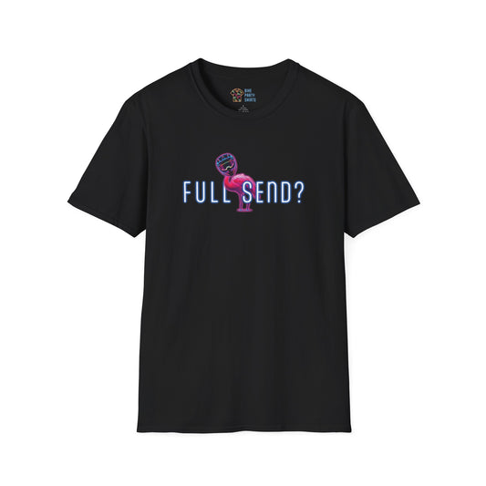 Full Send - Unisex Tee