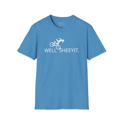 Well Sheeyit - Unisex Tee