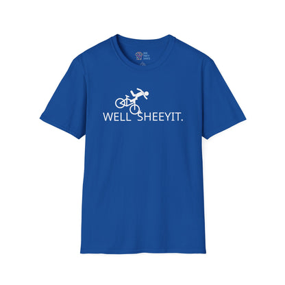Well Sheeyit - Unisex Tee