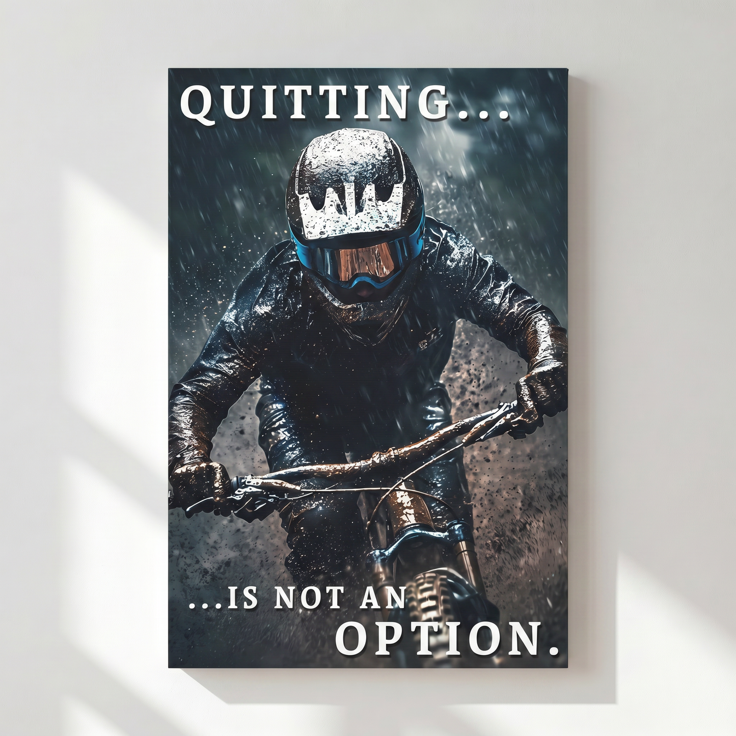 Quitting Is Not an Option - Stretched Canvas