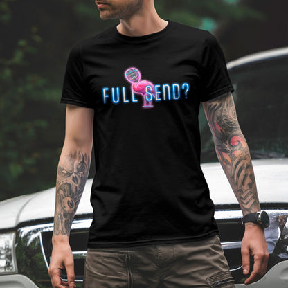 Full Send - Unisex Tee