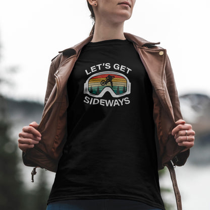 Let's Get Sideways - Unisex Tee