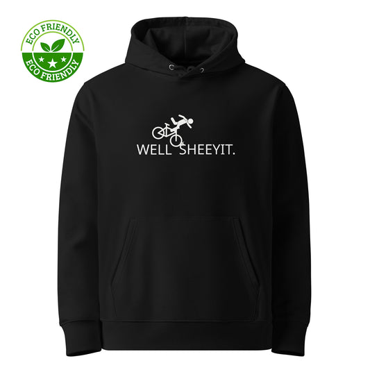 Well Sheeyit - Unisex Eco Hoodie